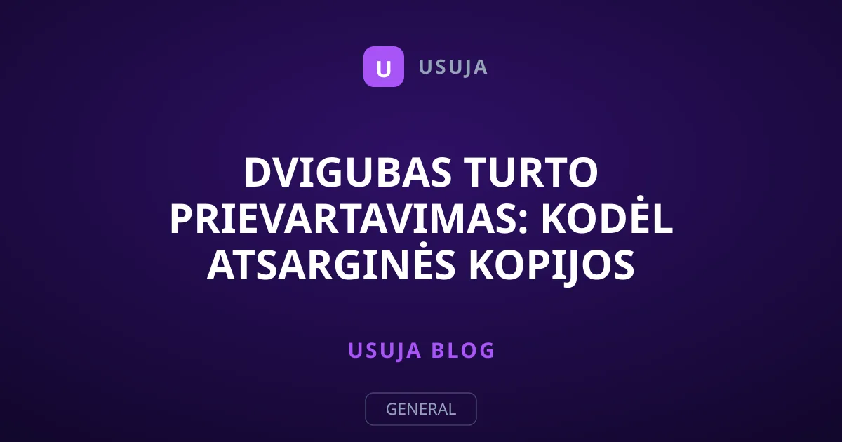 Dvigubas turto prievartavimas: kodėl atsarginės kopijos nebesaugo