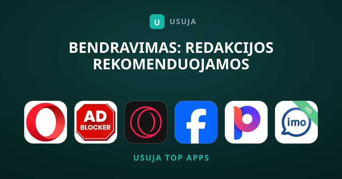 Bendravimas: Redakcijos Rekomenduojamos Programėlės