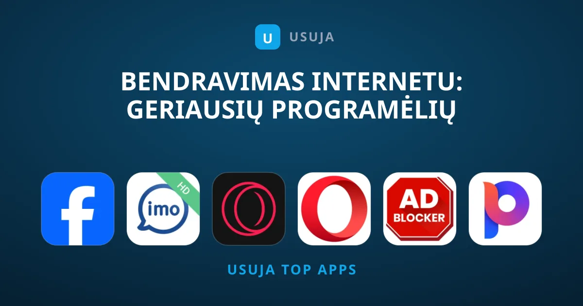 Bendravimas internetu: geriausių programėlių gidas